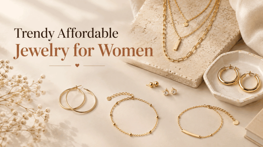Trendy Affordable Jewelry for Women